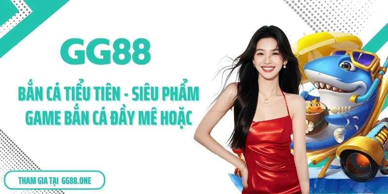 Bắn Cá Tiểu Tiên - Siêu Phẩm Game Bắn Cá Đầy Mê Hoặc