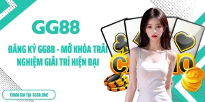 Đăng Ký GG88 - Mở Khóa Trải Nghiệm Giải Trí Hiện Đại
